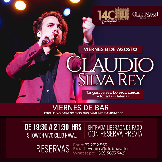 Claudio Silva Rey - Viernes 8 de Agosto